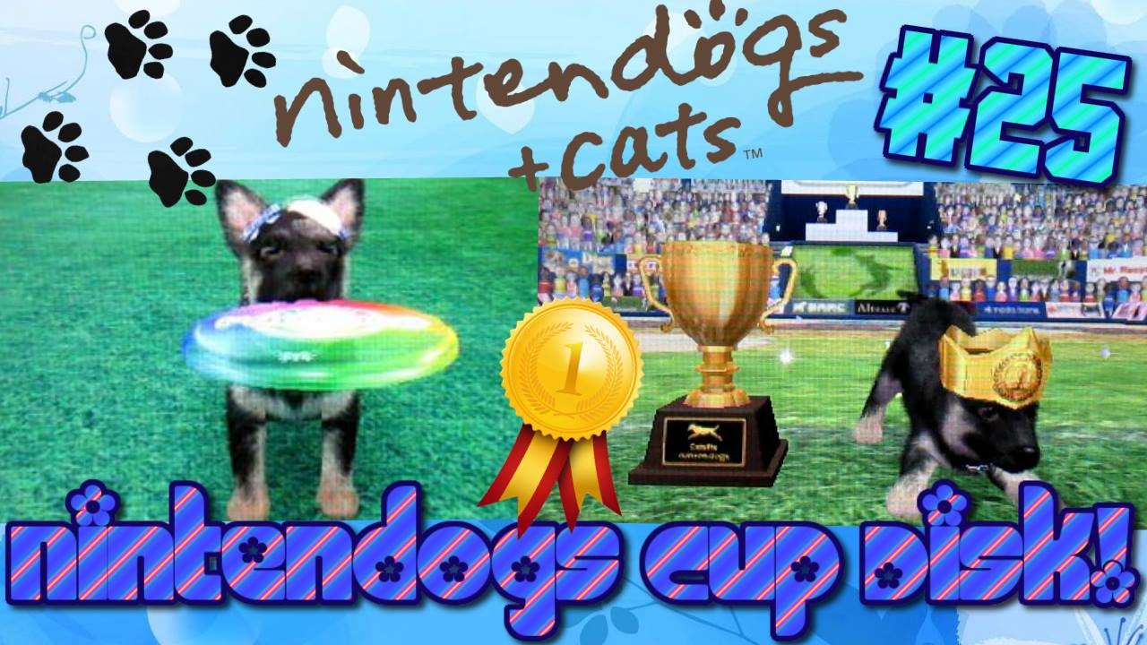 Nintendogs + Cats: Nintendogs Cup Disk! (#25)