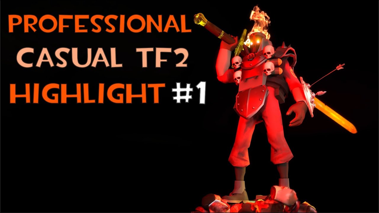 Professional Casual TF2 - Highlight #1