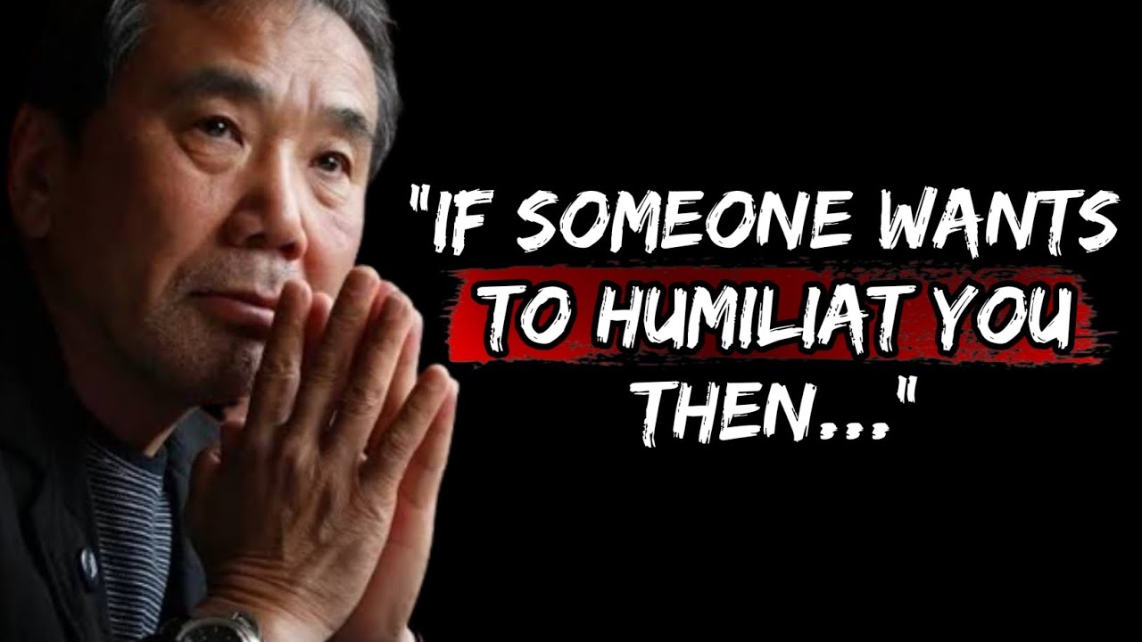 Haruki Murakami – Quotes that will change the way you think | Life Changing Quotes