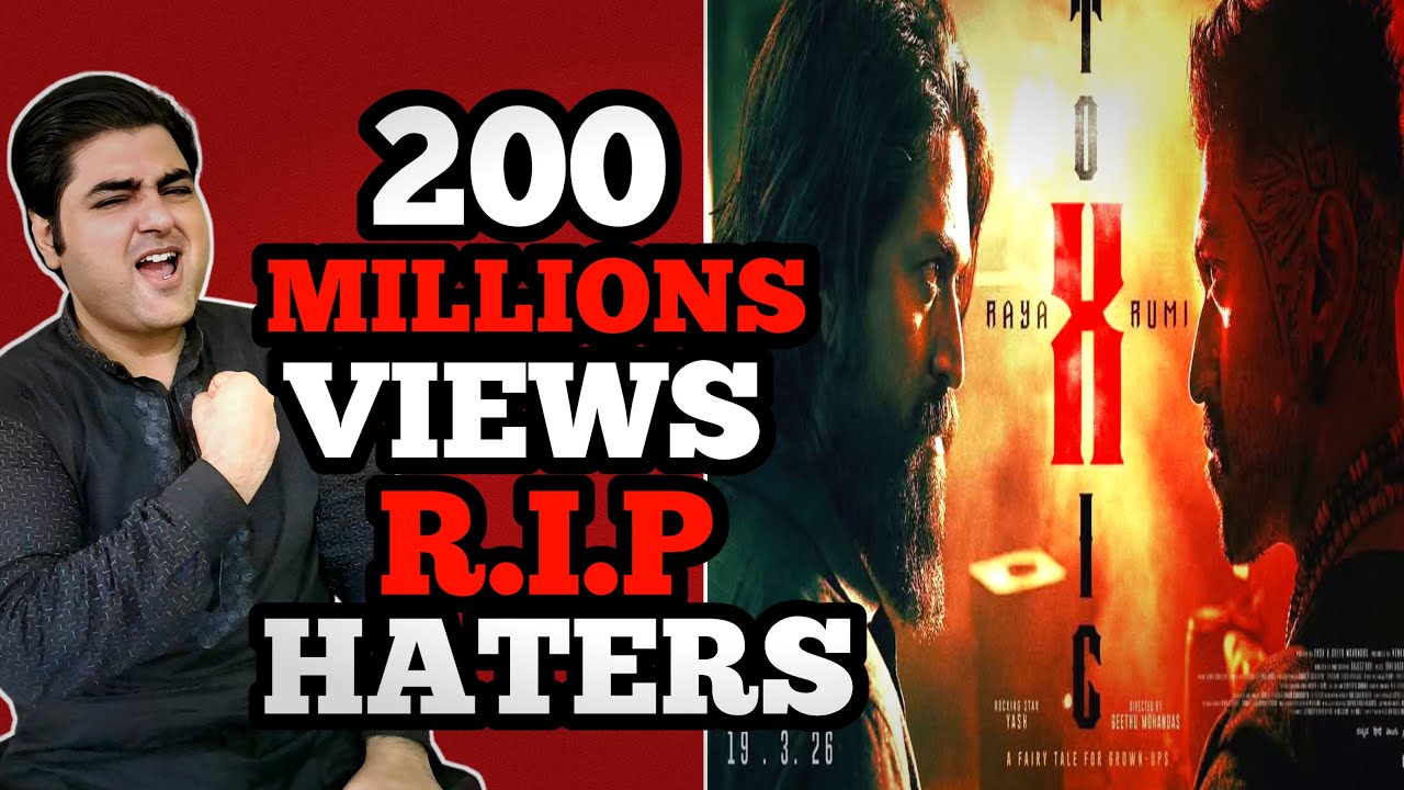 Toxic teaser 24 hours views update | Toxic vs dhurandhar 2 | Toxic teaser hit or flop
