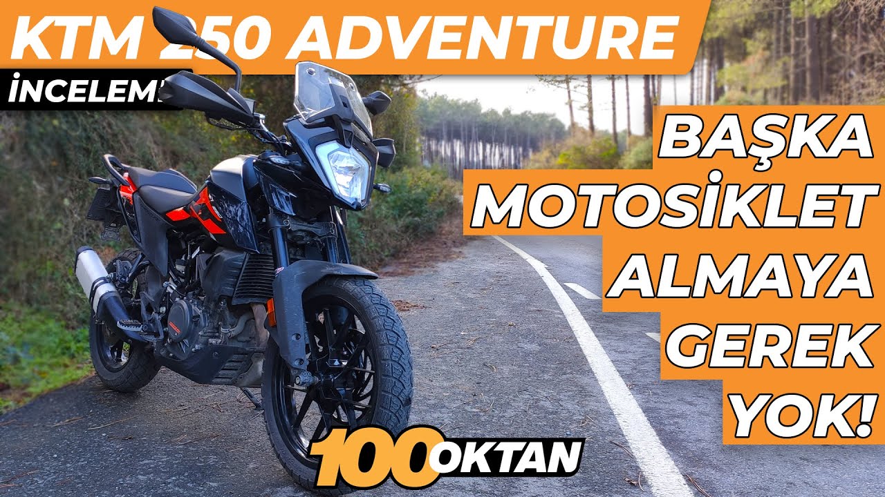 Neden Başka Motosiklet Alayım Ki⁉ KTM 250 ADVENTURE İnceleme