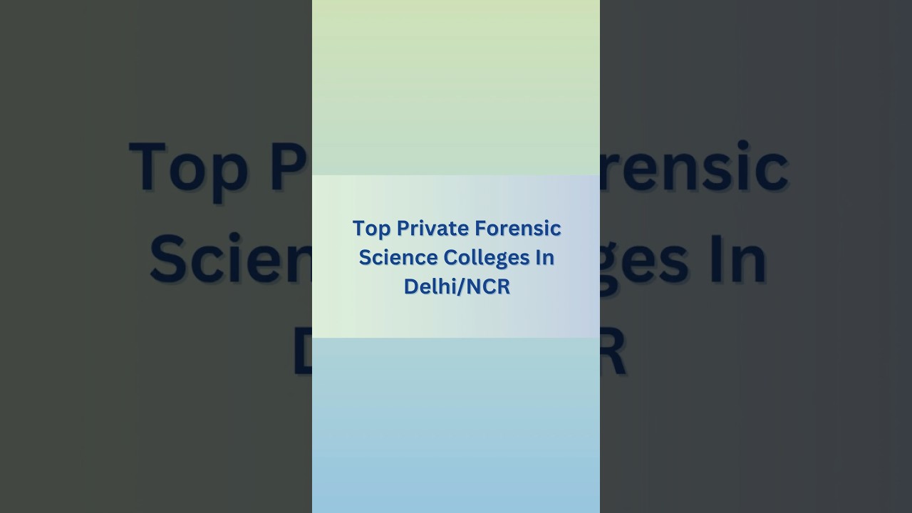 Top Forensic Science Colleges in Delhi/NCR l 2023 l Forensic Insights #ytshorts #forensicscience