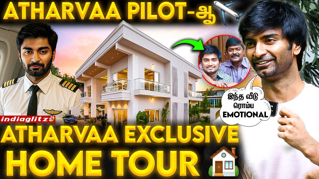 Pilot ஆகணும்- னு ஆசை But Actor ஆகிட்டேன் 😎 Atharvaa   Home Tour