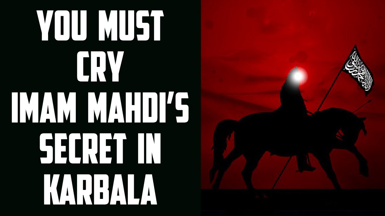 You Must Cry , Coming of Imam Mahdi Secrets of Karbala | Technology Ends | Sufi Meditation Center