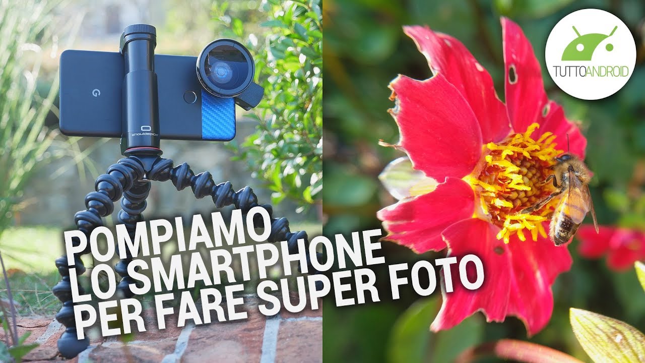 FOTO STUPENDE CON LO SMARTPHONE | Puntata 6, ACCESSORI INDISPENSABILI | ITA | TuttoAndroid