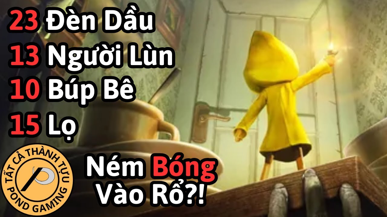 Tôi Phá Đảo Tất Cả Thành Tựu Trong Little Nightmares + DLC