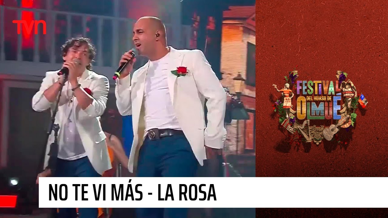 La Rosa - No te vi m&aacute;s | Festival del huaso de Olmu&eacute; 2023