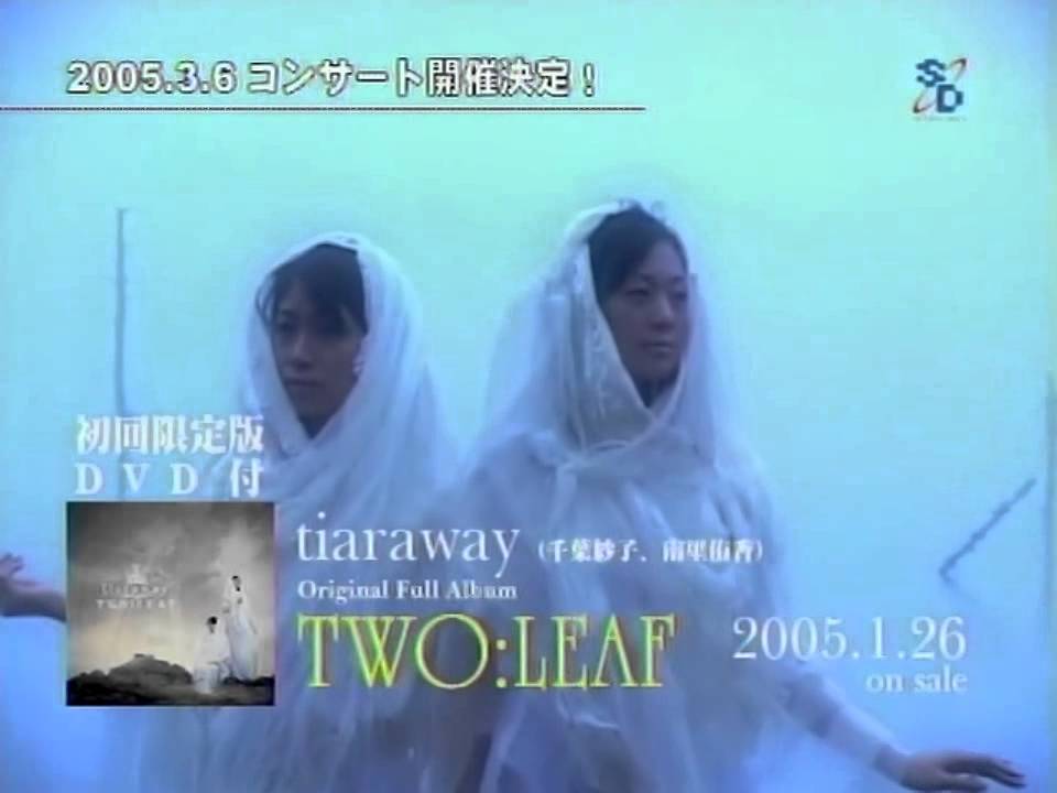 tiaraway Original Full Album 「TWO：LEAF」 2005.1.26 on sale