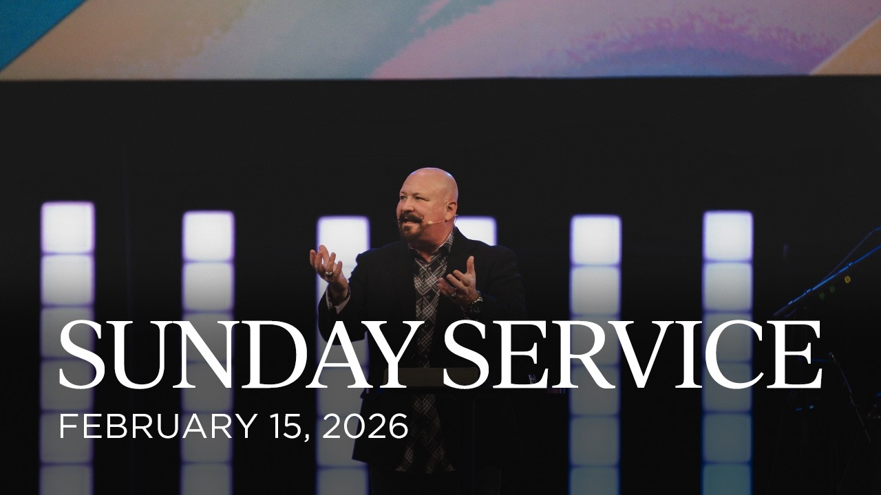 February 15th, 2026 | Pastor Brad Neuschwander