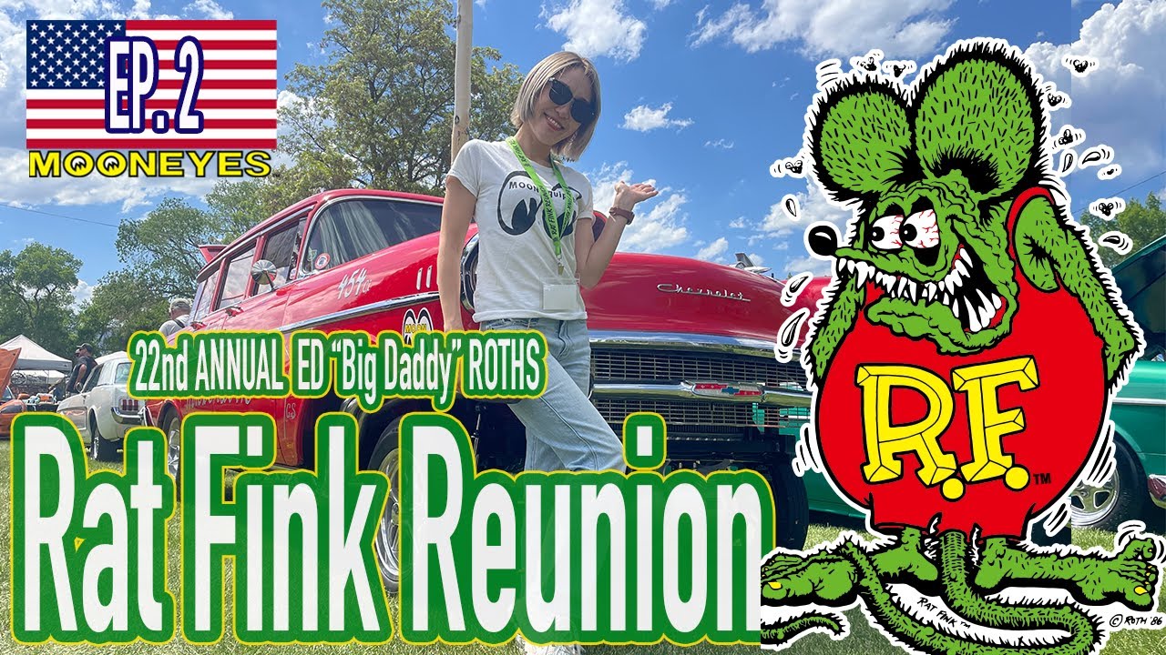 ED “Big Daddy” ROTH RAT FINK REUNION 2024 Ep.2-MOONEYES Imagineer emi's Vlog-