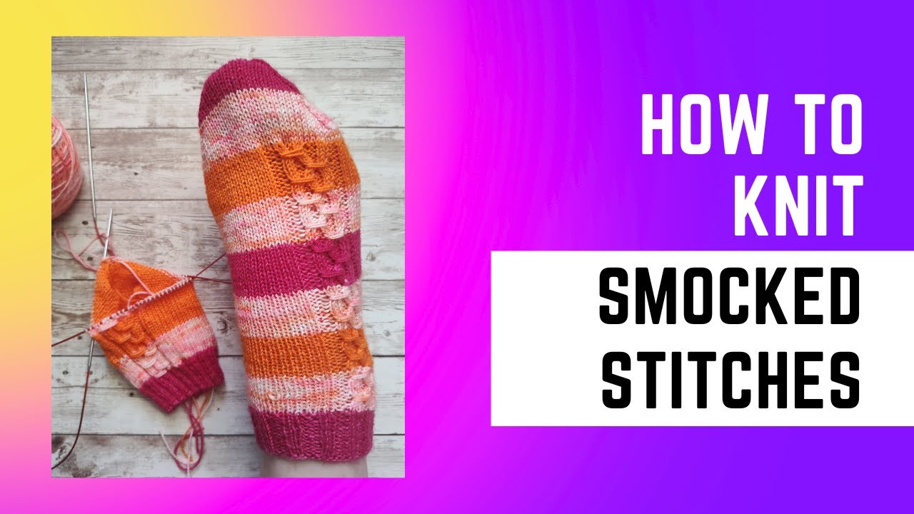 How to Knit Smocked Stitches