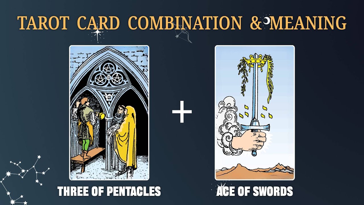Three of Pentacles & Ace of Swords 💡TAROT CARD COMBINATION AND MEANING