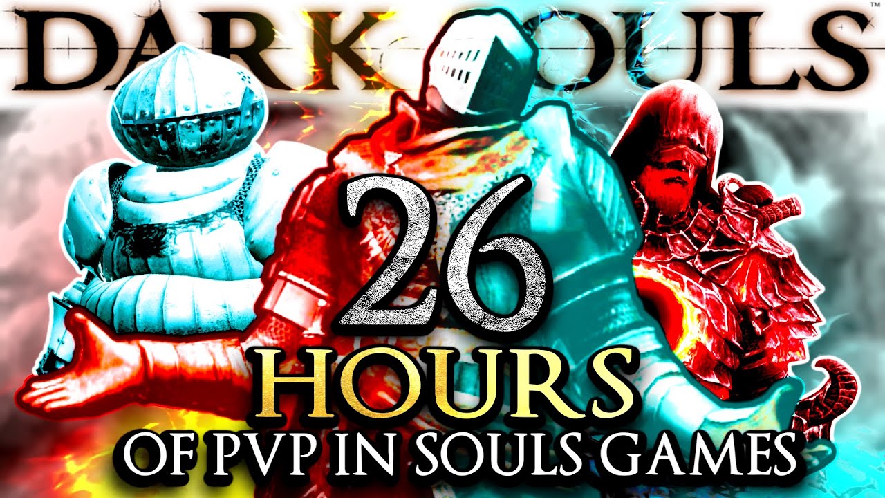 26 Hours of PvP Rage and Fails | Dark Souls PVP Supercut