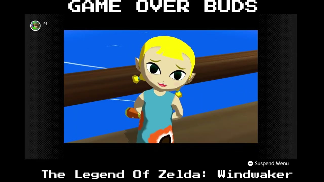 Game Over Buds: The Legend Of Zelda: The Windwaker