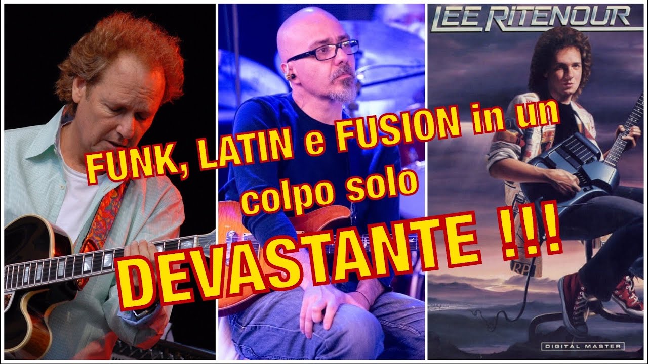 Qui c'è di TUTTO !!! un Brano FUNK Storico !!! Lee Ritenour - Rio Funk