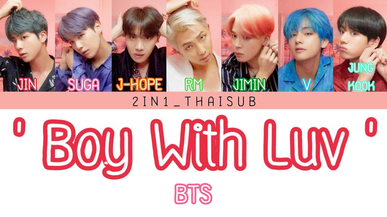 [THAISUB] BTS (방탄소년단) - Boy With Luv | #2IN1_THAISUB