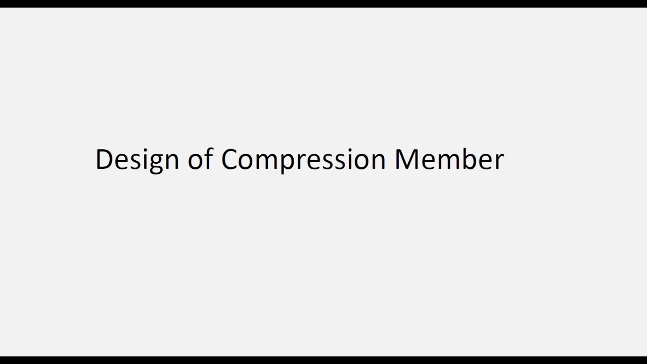 Design of compression Member