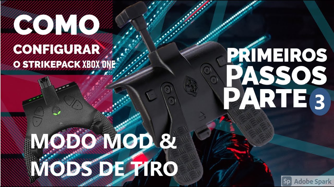 Como Configurar o Strike Pack Dominator / Eliminator Xbox One - 3 modos e Mods de Tiro  - Parte 3