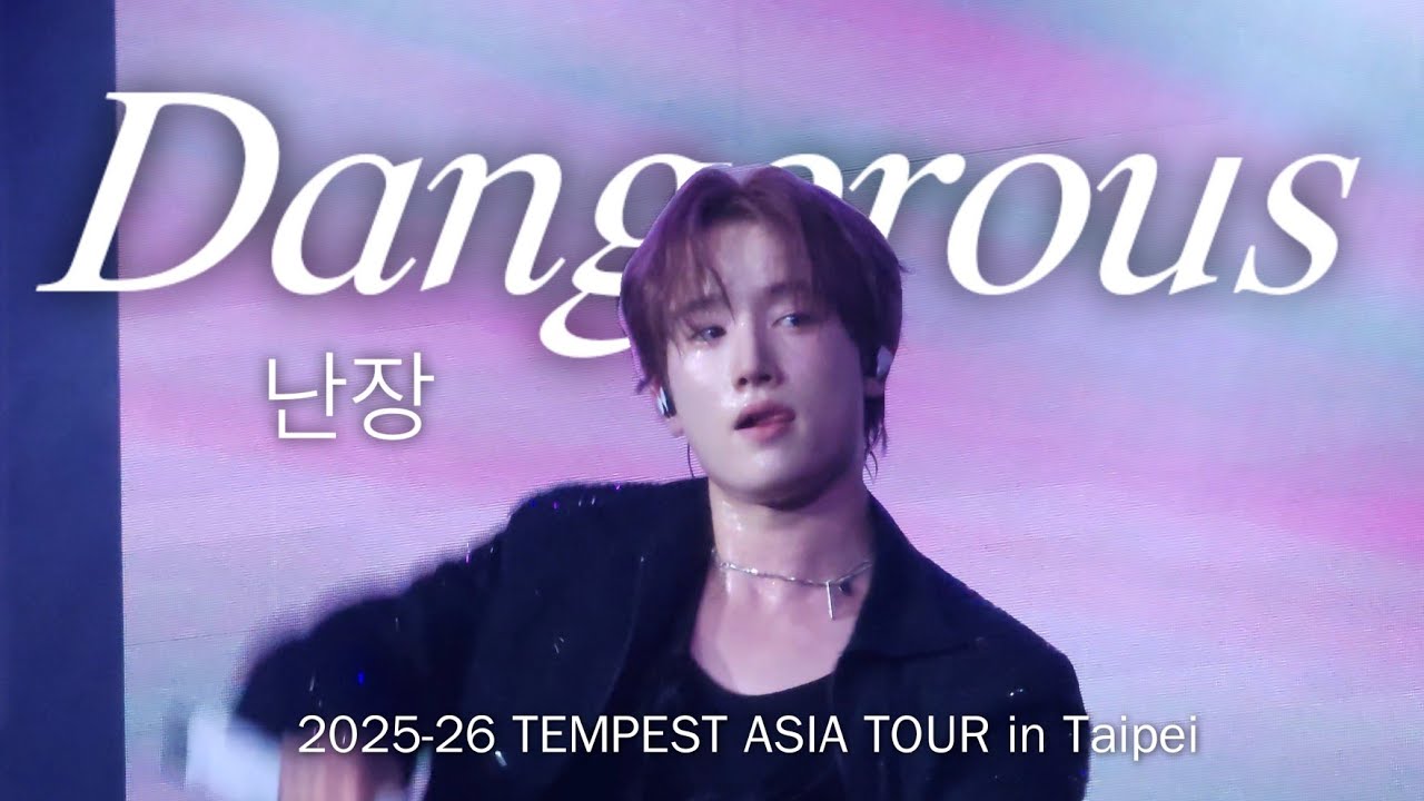 260125 Dangerous｜난장 - TEMPEST As I am in Taipei