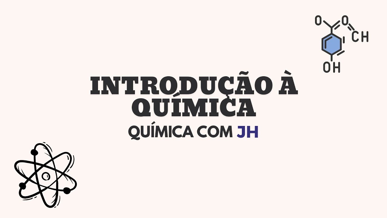 Aula 01 Introdução à química | curso gratuito 