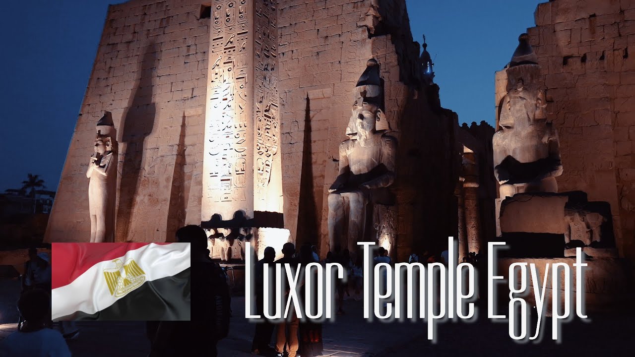 LUXOR TEMPLE EGYPT CINEMATIC TRAVEL