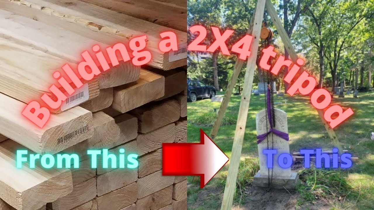 Building a 2X4 tripod
