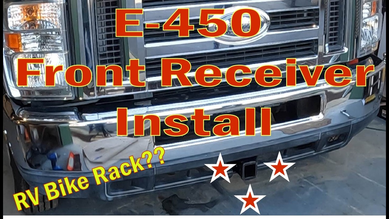 RV E 450 Front Receiver Install
