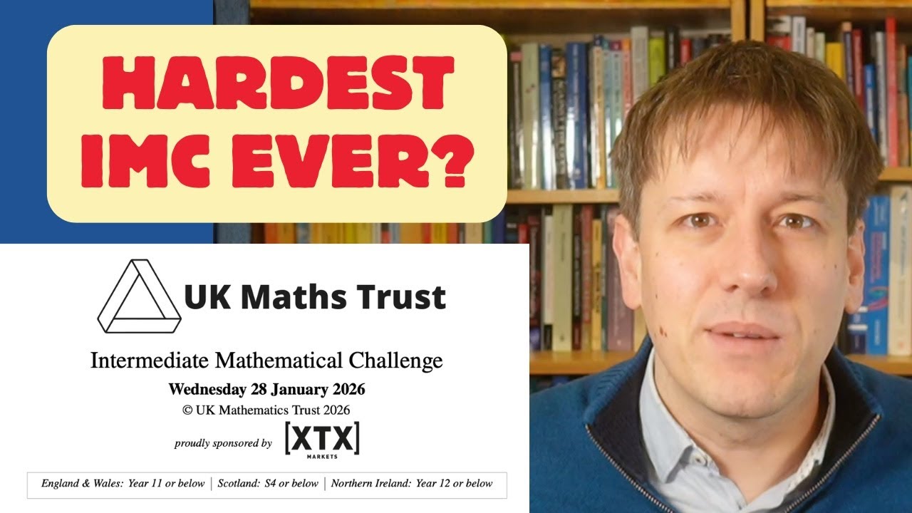 The hardest ever IMC? UKMT Intermediate Maths Challenge 2026
