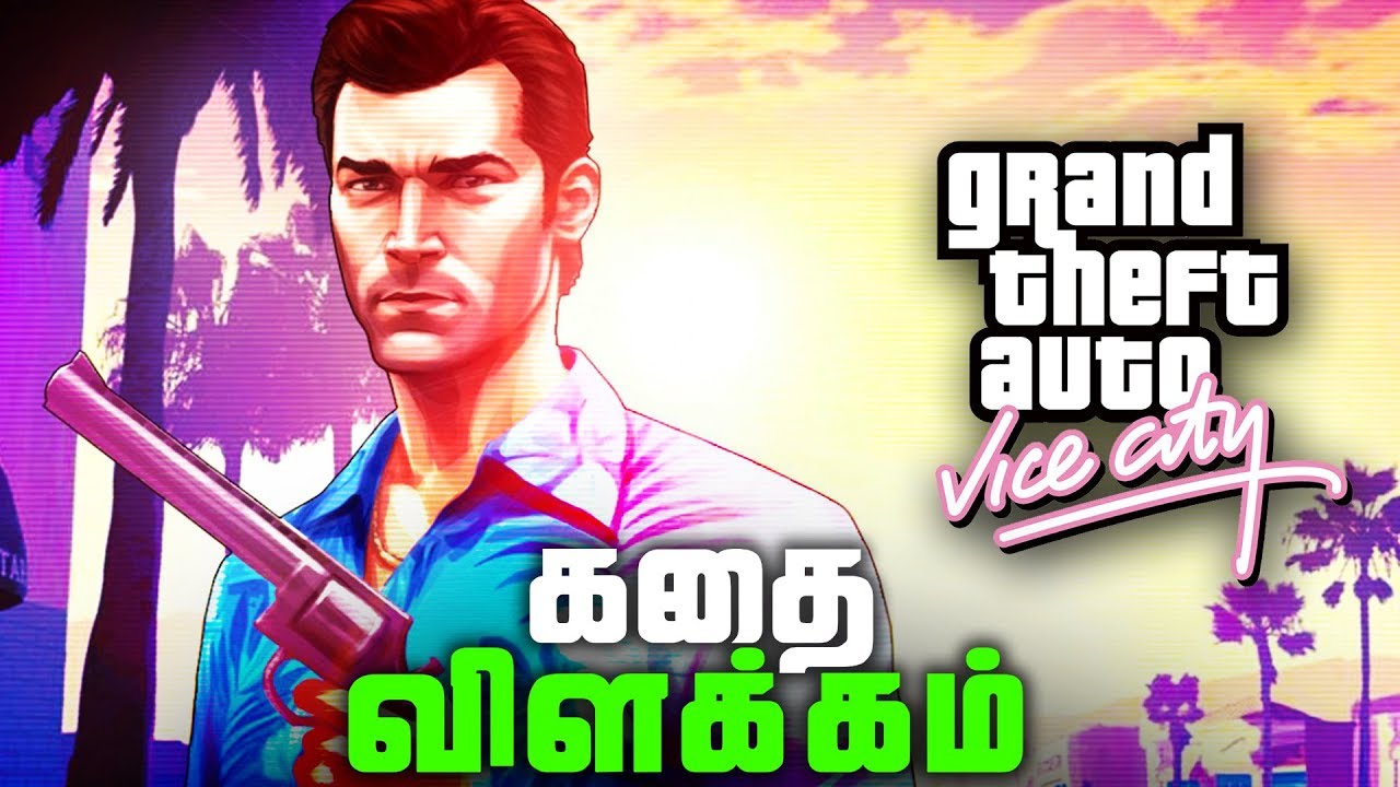 GTA Vice City FULL Story - Explained in Tamil(தமிழ்)