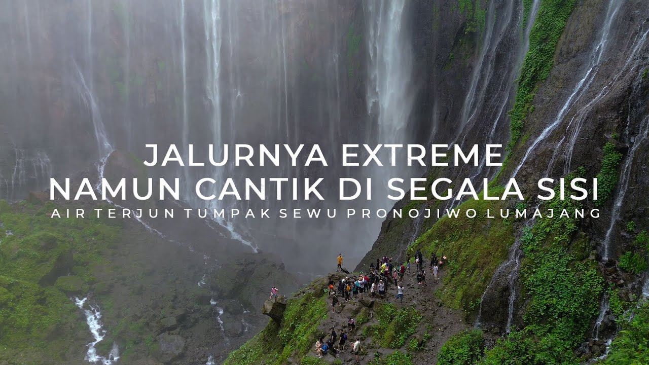 Review Jalur Extreme Air Terjun Tumpak Sewu Via Air Terjun Goa Tetes Pronojiwo Lumajang