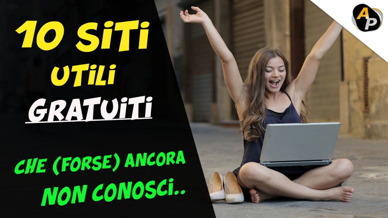 10 Siti Utili Gratuiti che fa comodo Conoscere 😁 O che avresti voluto conoscere prima! 😋💪💻🚀