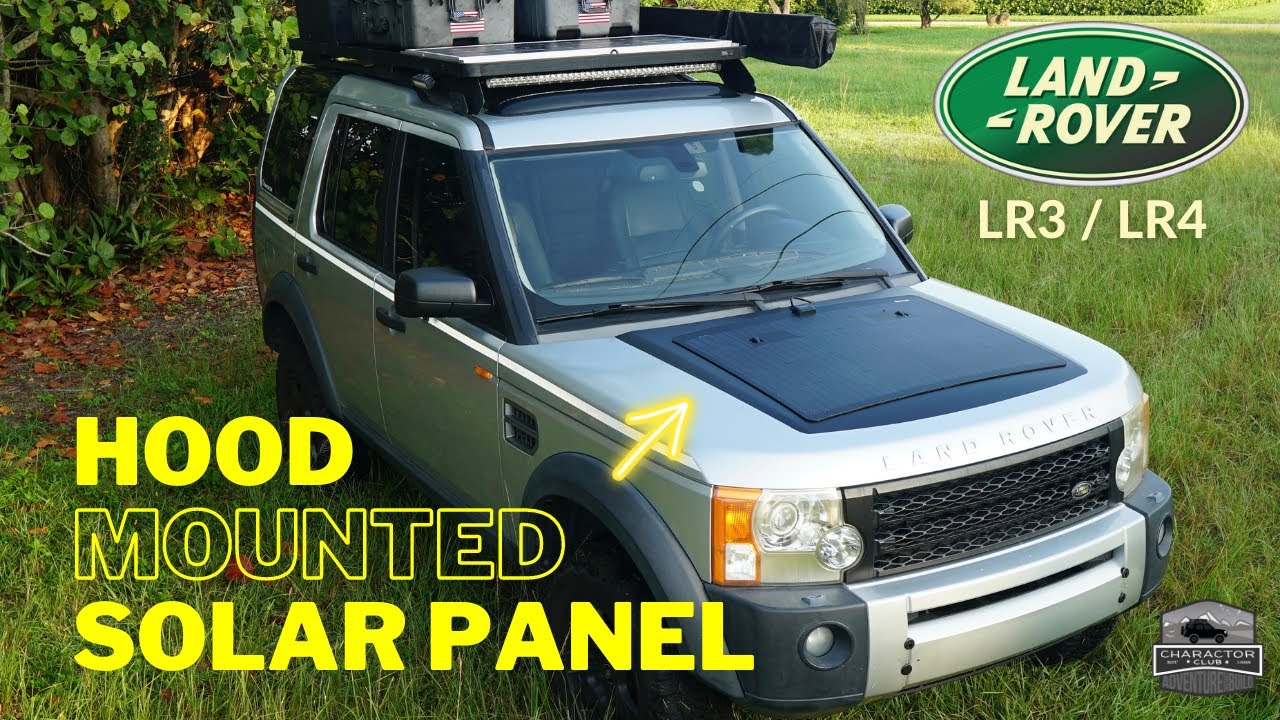 Установите гибкую солнечную панель на капот Land Rover LR3!