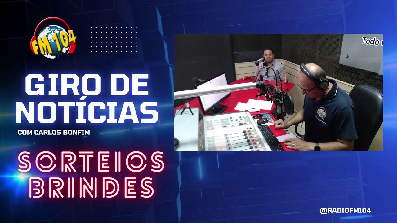 Giro de Notícias com Carlos Bonfim