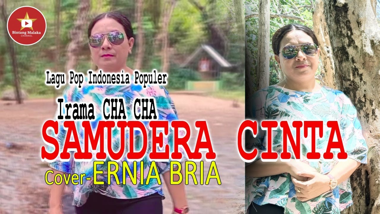 SAMUDERA CINTA-(Cipt Yus Yunus)-Cover ERNIA BRIA-BINTANG MALAKA Chanell (BMC)