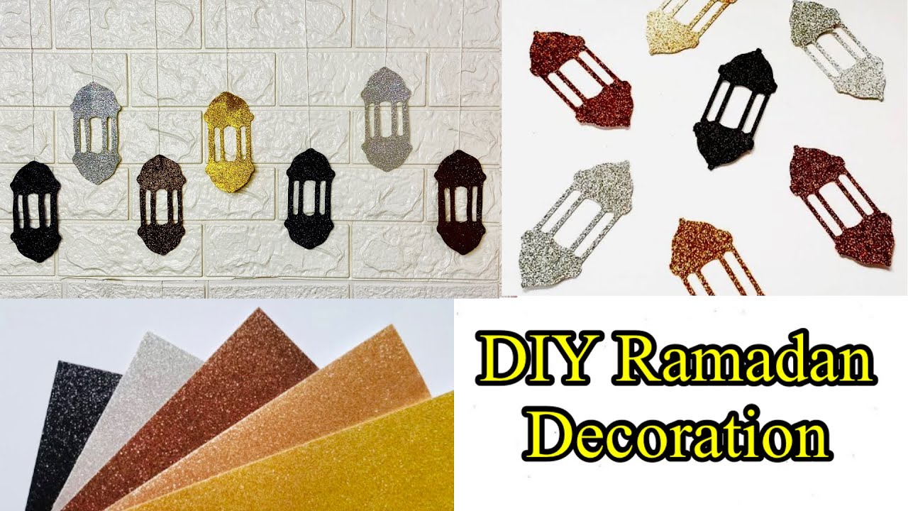 DIY Ramadan Decoration Ideas | Glitter Sheets Lantern Craft Ideas | Decoration Ideas #ramadan