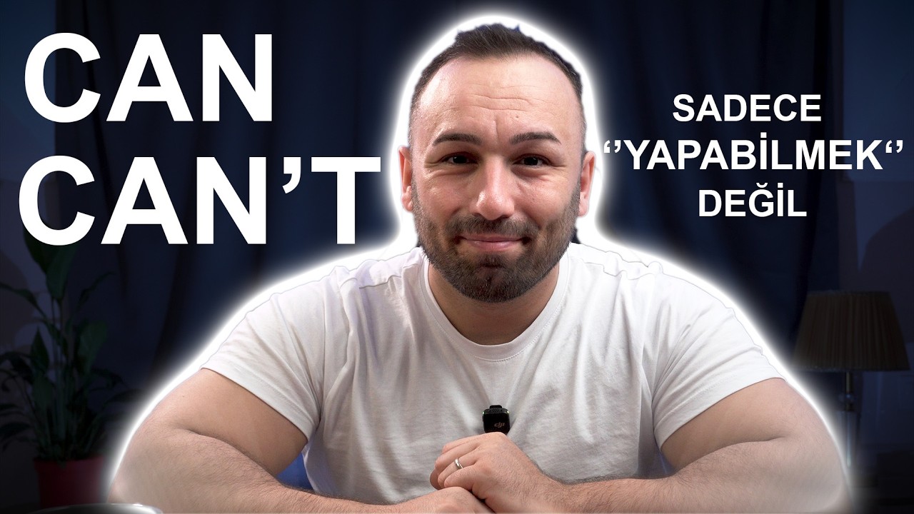 CAN ve CAN’T Konu Anlatımı | 4 Dakikada Net Öğren