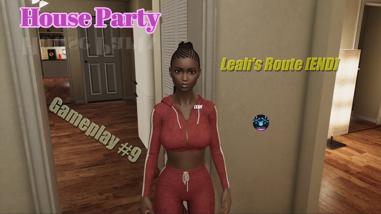 House Party | Gameplay #9 | Leah's Route [END]