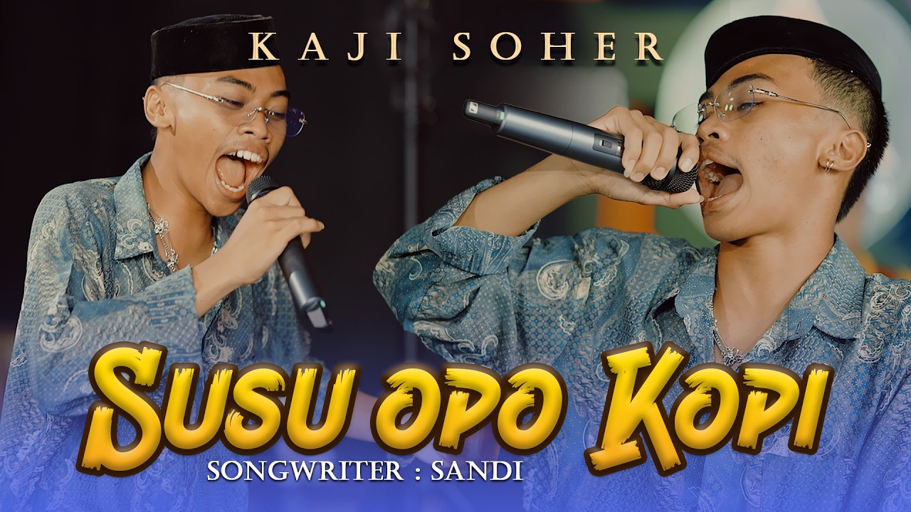Kaji Soher - Susu Opo Kopi [ Official Live Music Video]