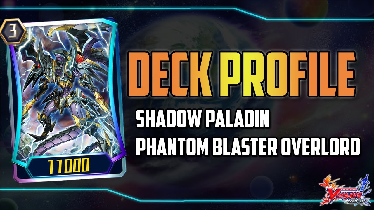 Vanguard ZERO : Phantom Blaster Overlord (Shadow Paladin)