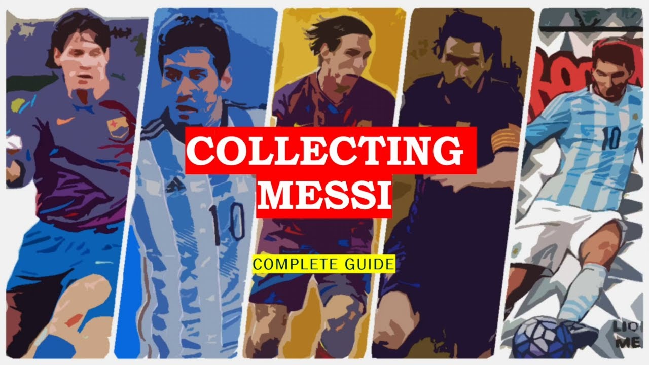Collecting Messi - Complete Guide