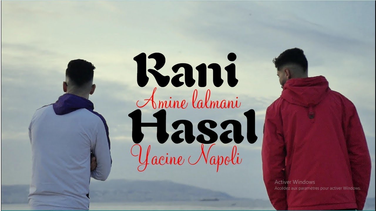 Amine Lalmani x Yacine Napoli - RANI HASAL ( Official music video )