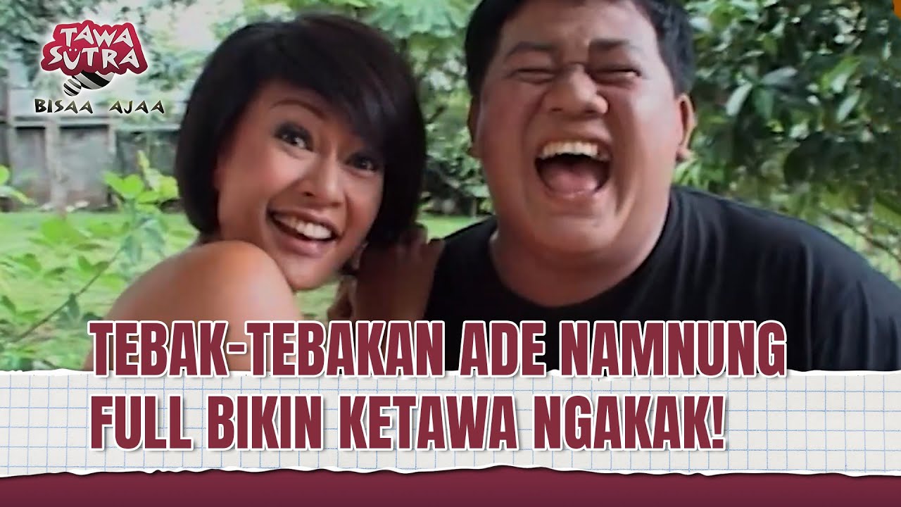 KOCAK! Tebak-tebakan Ade Namnung FRESH BANGET! | Tawa Sutra Bisaa Ajaa Eps 129 FULL