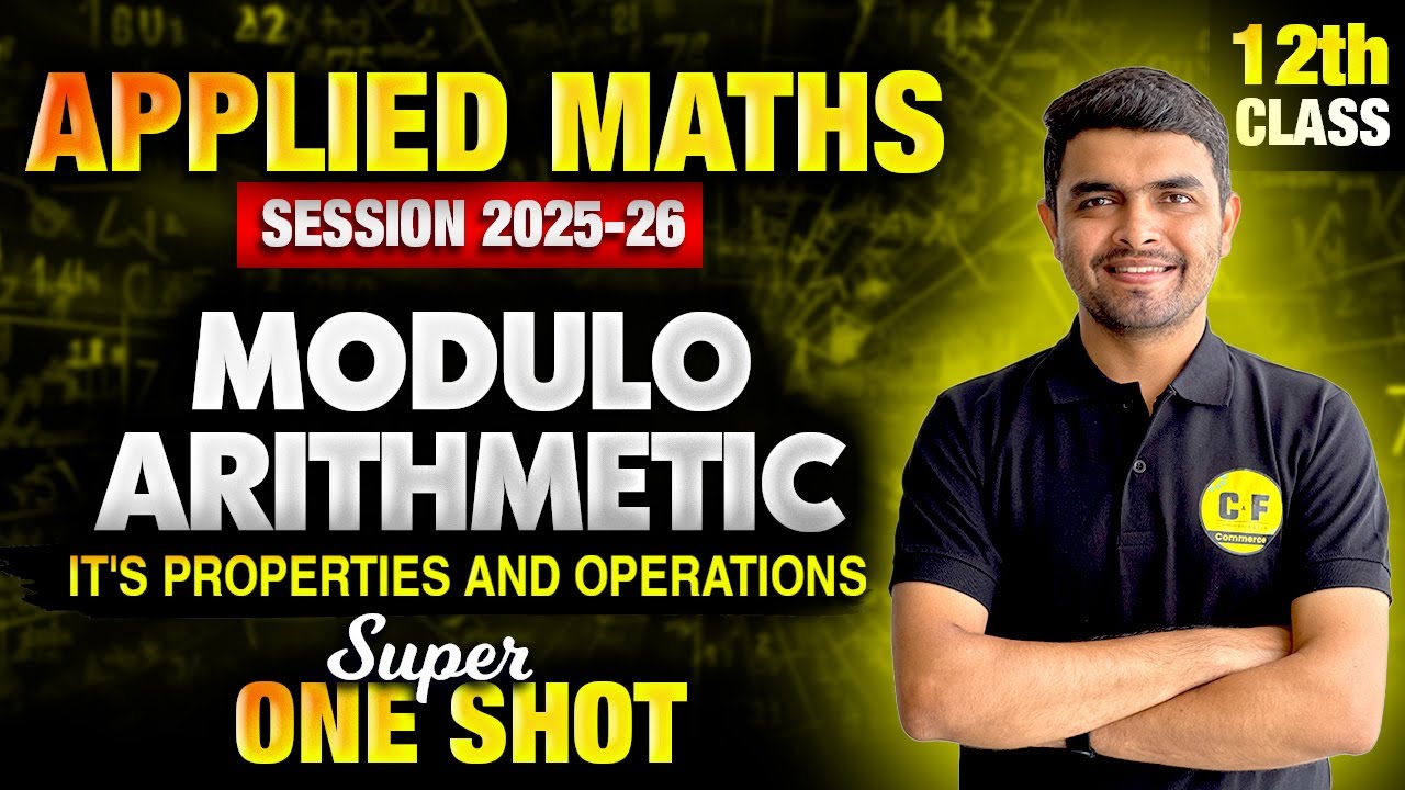 Class 12th Applied Mathematics | Modulo Arithmetic Super One Shot | Board Exam 2025-26 By Rahul Sir