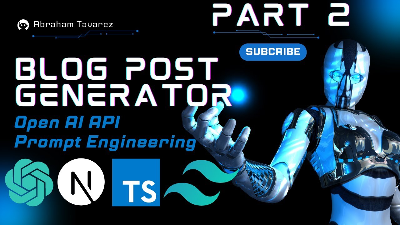 Blog Post Generator App (Part 2) - OpenAI Setup and Prompting