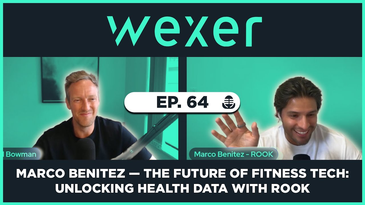 Ep. 64 Marco Benitez — The Future of Fitness Tech: Unlocking Health Data with ROOK