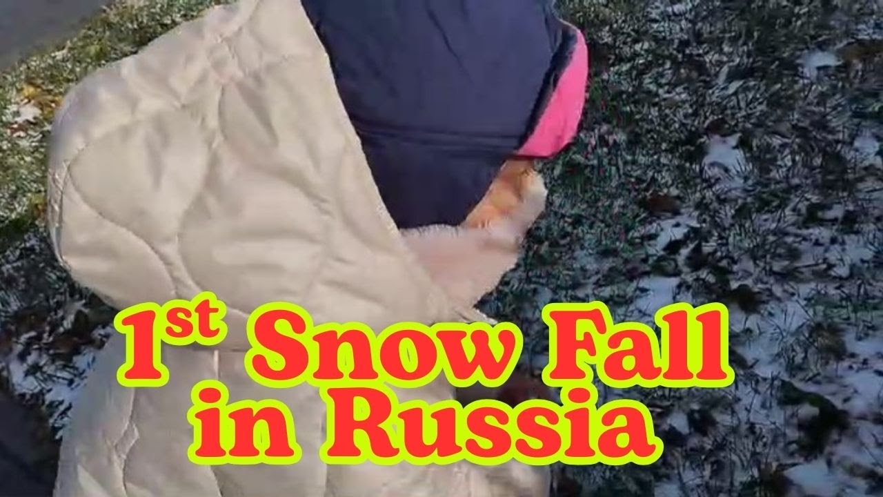 1st Snow Fall in Russia