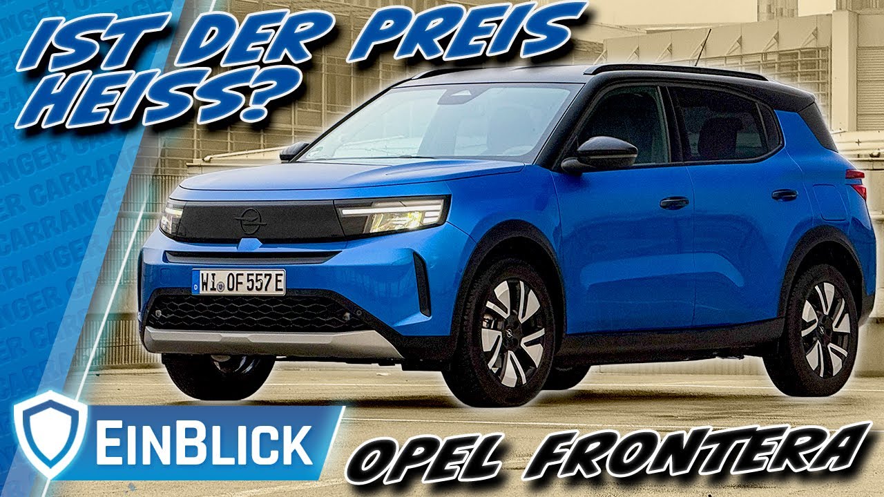 IGNORIERE den NAMEN! Opel Frontera Ultimate BEV ER - Der neue Opel für die Massen?