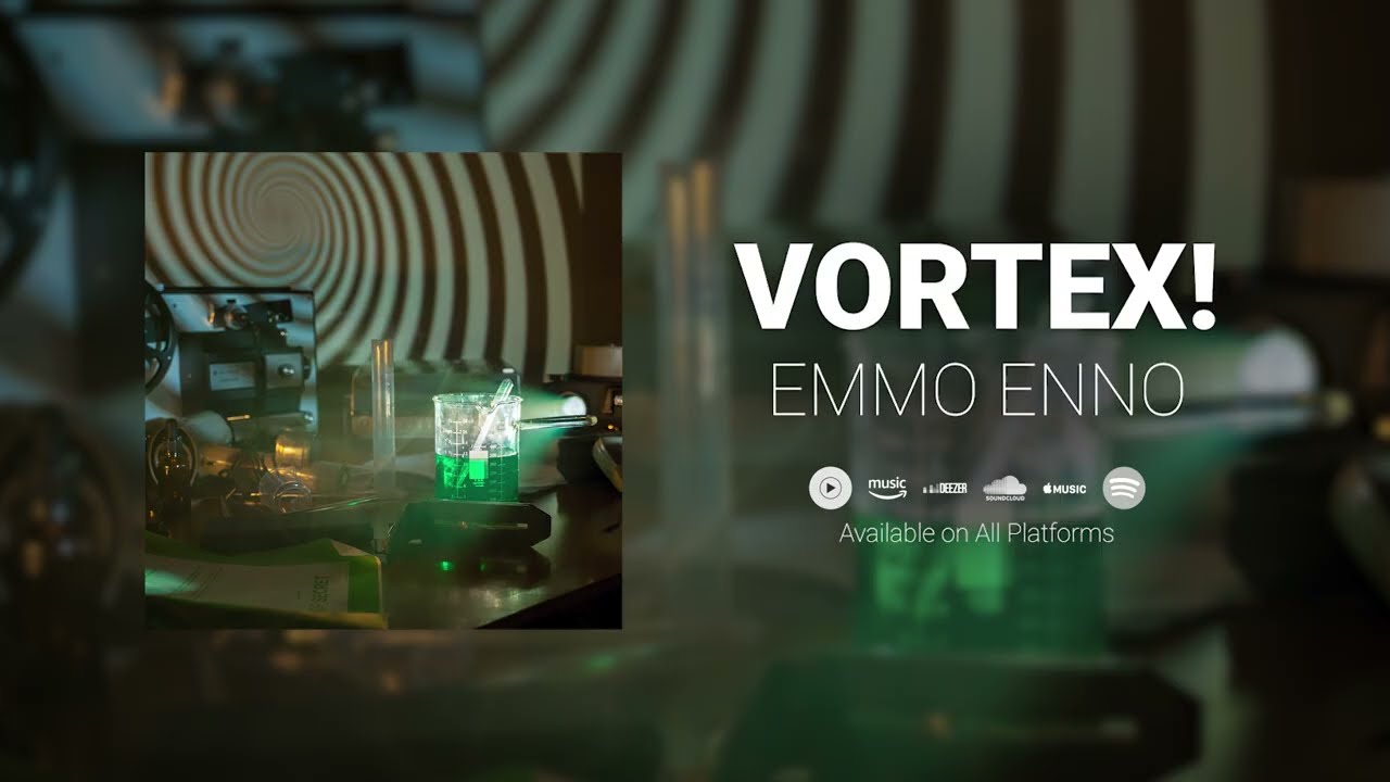 EMMO ENNO - VORTEX! (Official Audio)