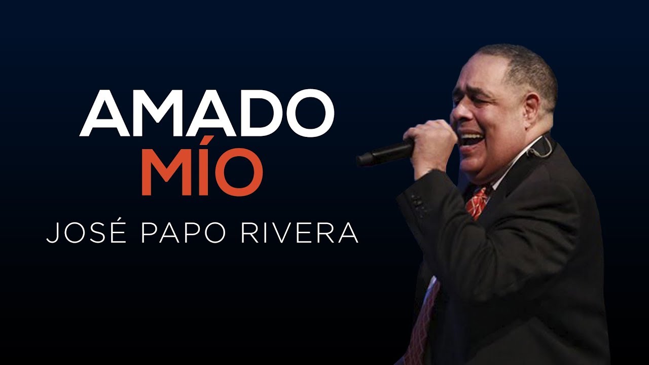 Amado mío - José Papo Rivera T18
