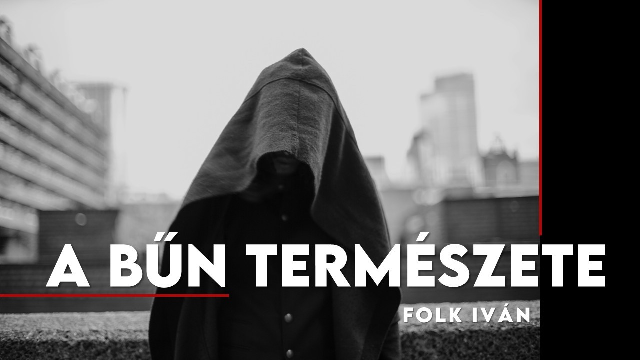 A bűn természete - Folk Iván